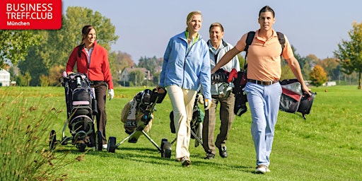 Hauptbild für AFTERWORK BUSINESS GOLF ⭕ Schloss Egmating ⭕Business meets Golf