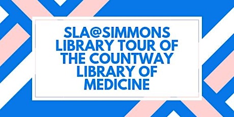 Library Tour: The Countway Library of Medicine  primary image