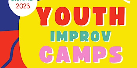 Youth Improv Camp Grades 6-8 primary image