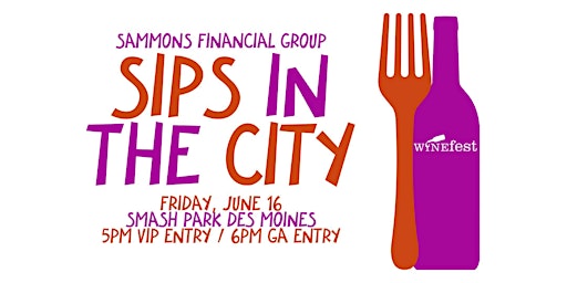Sammons Financial Group Sips in the City primary image