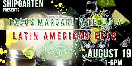 Tacos, Margarita, Tequila & Latin American Beer Festival