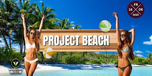 #PROJECT BEACH // Villach eskaliert primary image