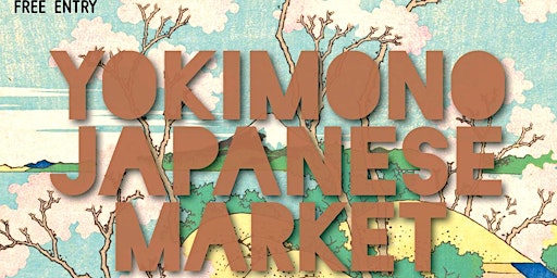 YOKIMONO JAPANESE  MARKET, 1st & 2nd JULY 2023 primary image