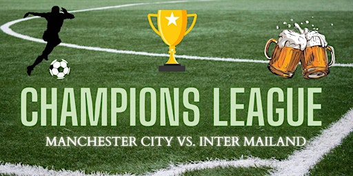 CHAMPIONS LEAGUE FINAL MATCH - MANCHESTER CITY VS