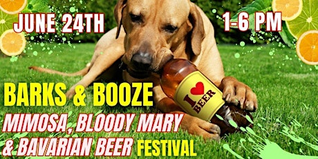 Barks & Booze Mimosas, Bloody Mary and Bavarian Beer Festival