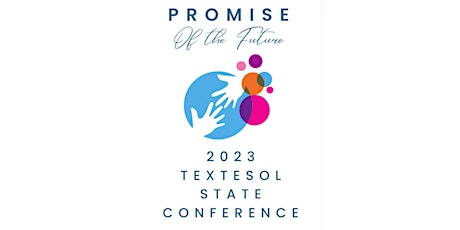 2023 TexTESOL State Conference - Sponsors and Exhibitors Only