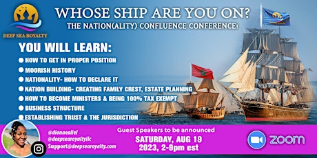 Imagen principal de THE NATION(ALITY) CONFLUENCE CONFERENCE!       "WHOSE SHIP ARE YOU ON?" 