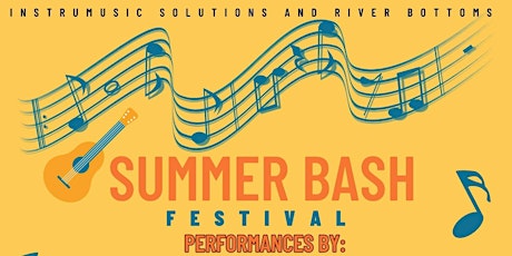 Instrumusic Solutions and River Bottoms Present: Summer Bash