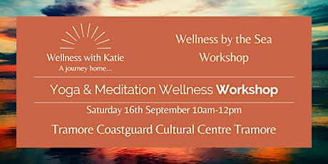 Wellness by The Sea Workshop at the Coastguard Centre