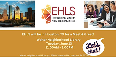 EHLS Meet & Greet at Walter Neighborhood Library - Houston, TX