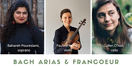 Early Music Wednesdays: Bach Arias and Francoeur (Aug. 24-31)