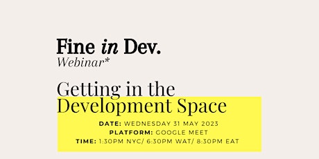 Fine in Dev. - Getting in the Development Space