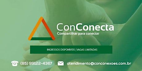 [Fortaleza/CE] ConConecta - Compartilhar para Conectar
