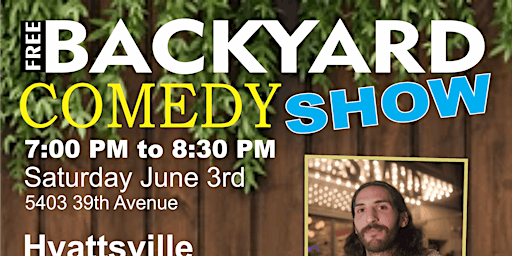 Backyard Comedy Show - Hyattsville primary image