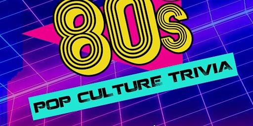 80s Pop Culture Trivia primary image