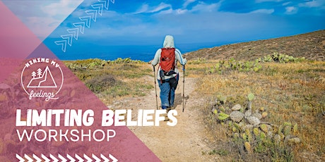 Primaire afbeelding van Limiting Beliefs: Self-Reflection Workshop with Hiking My Feelings