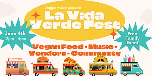 La Vida Verde Fest Returns!! primary image