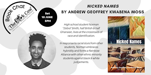 Book Chat - Nicked Names by Andrew Geoffrey Kwabena Moss