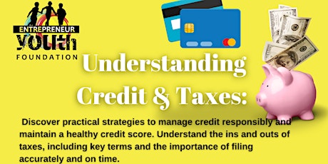 Youth Financial Awareness: Understanding Credit & Taxes