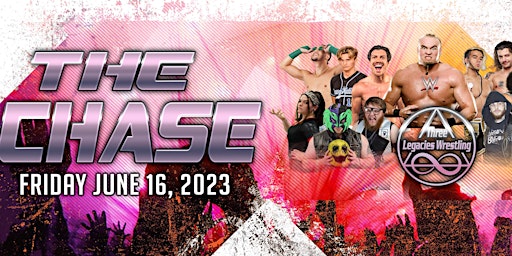 Three Legacies Wrestling : The Chase primary image