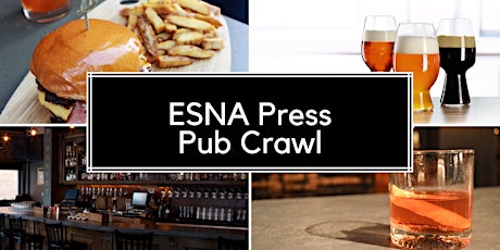 ESNA Press Happy Hour and Pub Crawl primary image