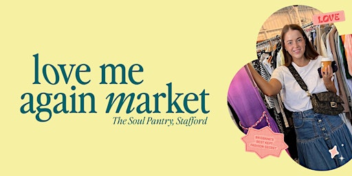 Imagen principal de Love Me Again Market at The Soul Pantry