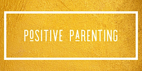 Positive Parenting Workshop primary image