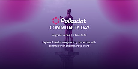 Polkadot day: Belgrade Blockchain Week