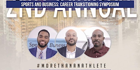 The 3rd Annual Business and Sports: Career Transitioning Symposium primary image