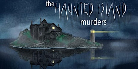 The Haunted Island Mystery Dinner Party