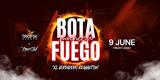 Hauptbild für Munich Bota Fuego - “El verdadero Reggaeton”