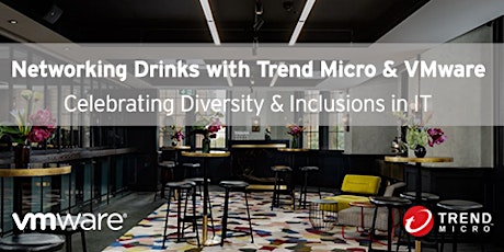 Celebrating Diversity & Inclusion in IT Sponsored by Trend Micro & VMware primary image