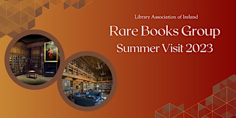 LAI Rare Books Group Summer Visit