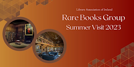 LAI Rare Books Group Summer Visit primary image