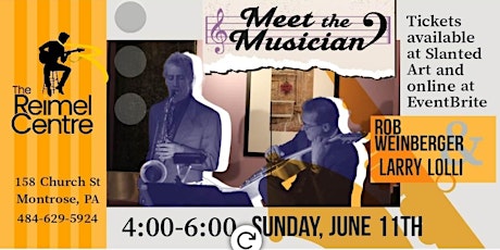 Meet the Musician with Rob Weinberger and Larry Lolli - Jazz and Ballads
