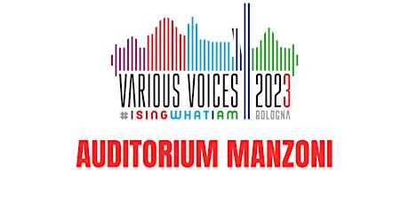 Various Voices Choir Festival - AUDITORIUM MANZONI
