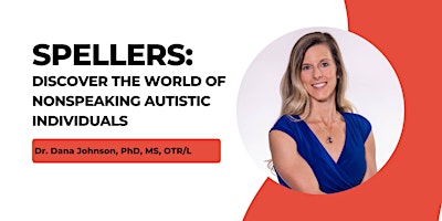Spellers: Discover the world of  Nonspeaking Autistic Individuals