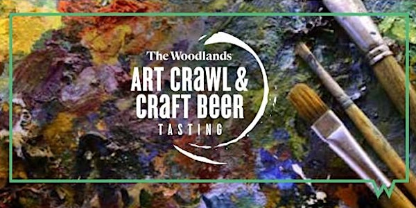 The Woodlands® Art Crawl & Craft Beer Tasting