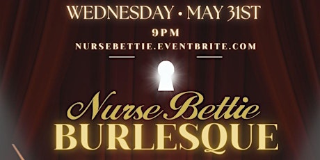 Nurse Bettie Burlesque Show