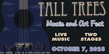 Tall Trees Music and Arts Festival 2023