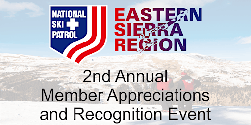 Eastern Sierra Region 2023 Member Appreciation and Recognition Event primary image