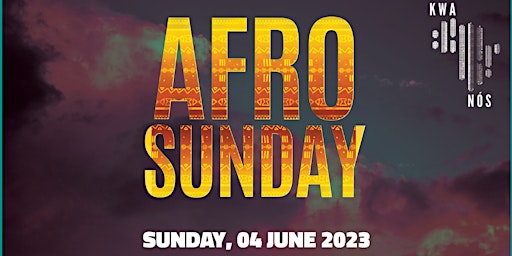 Afro Sunday By Kwa Nos primary image
