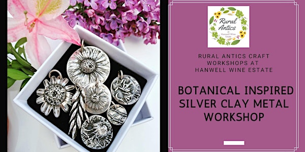 Botanical Inspired Metal Silver Clay Workshop