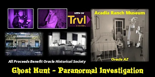 Acadia Ranch Museum Ghost Hunt primary image