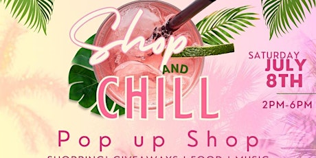Shop and Chill  Pop Up Shop/ 3rd Annual #Brandiversary Celebration