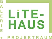 LiTE-HAUS Galerie + Projektraum