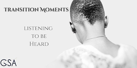 Transition Moments - Listening to be Heard primary image
