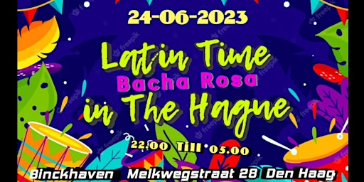 Latin vibes !! Latin Time Bacha Rosa in the Hague primary image