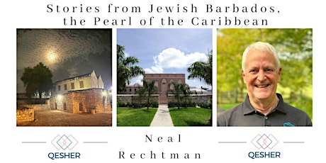 Stories from Jewish Barbados, the Pearl of the Caribbean
