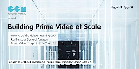 GeekGirl Meetup presents: Building Prime Video at Scale primary image
